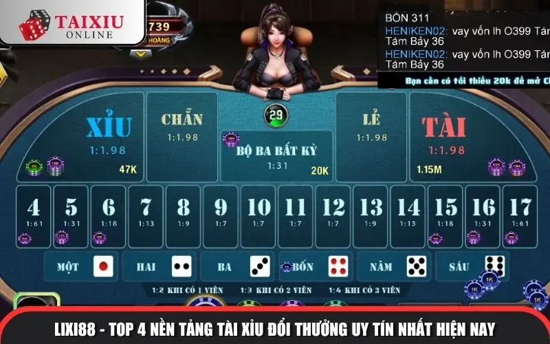 lixi88 top 4 nen tang tai xiu uy tin 1332 Lixi88 - TOP 4 nền tảng Tài Xỉu đổi thưởng uy tín nhất hiện nay